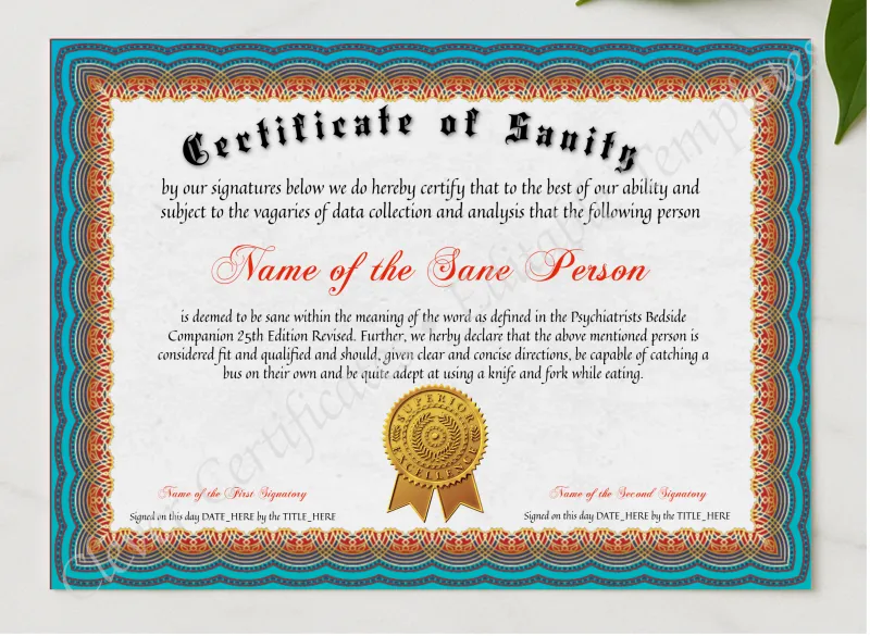 Certificate Of Sanity presented in a sleek wooden frame, elegantly arranged on a stylish table.