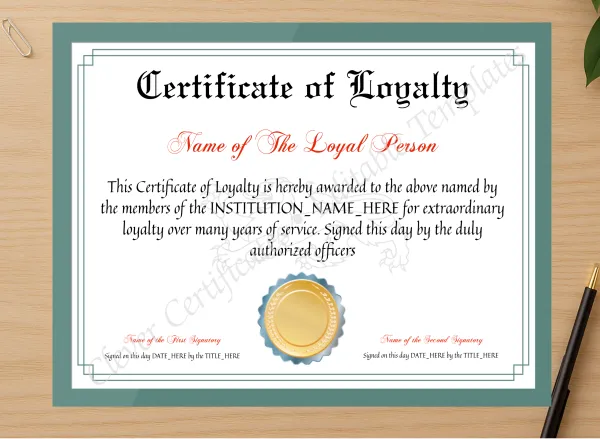 Professional preview of Printable Elegant Certificate Of Loyalty certificate on high-quality stationery paper, ideal for showcasing the final look.