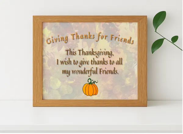 Realistic mockup featuring Giving Thanks For Friends displayed within a modern frame, set against a minimalistic background.
