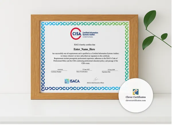 Realistic mockup featuring Certified Information Systems Auditor Certificate displayed within a modern frame, set against a minimalistic background.