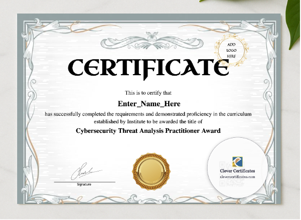 Cybersecurity Threat Analysis Practitioner Award presented in a sleek wooden frame, elegantly arranged on a stylish table.
