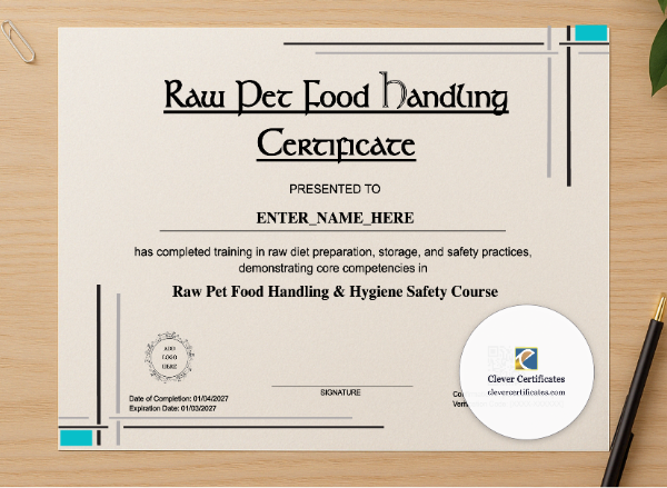 Professional preview of Raw Pet Food Handling Certificate certificate on high-quality stationery paper, ideal for showcasing the final look.