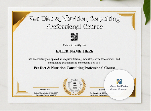 Pet Diet And Nutrition Consultant Certificate presented in a sleek wooden frame, elegantly arranged on a stylish table.