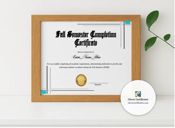Realistic mockup featuring Fall Semester Completion Certificate displayed within a modern frame, set against a minimalistic background.