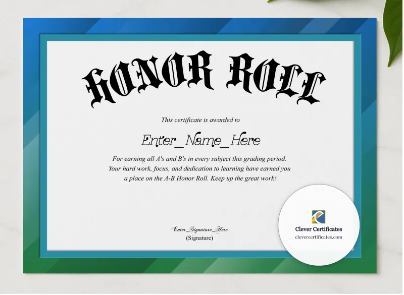 A B Honor Roll Certificate presented in a sleek wooden frame, elegantly arranged on a stylish table.