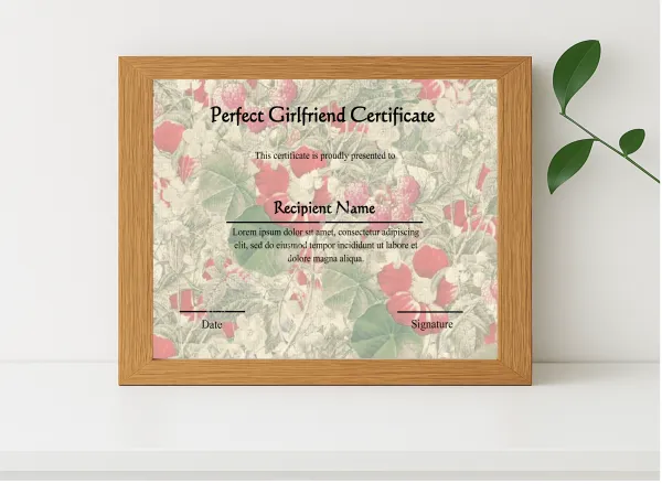 Realistic mockup featuring Customizeable Perfect Girlfriend Certificate  displayed within a modern frame, set against a minimalistic background.